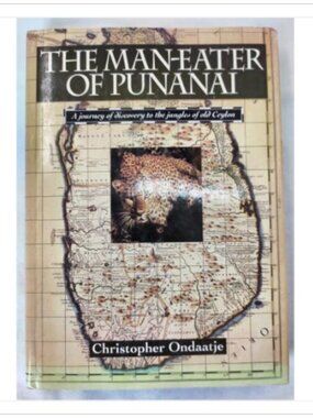 Man-Eater of Punanai Christopher Ondaatje 1992 1st Harper ISBN 0-00-215747-0